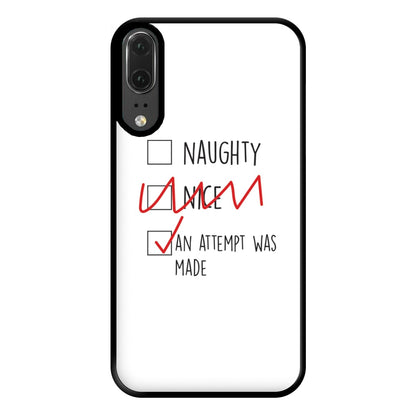 An Attempt Was Made - Naughty Or Nice  Phone Case for Huawei P20