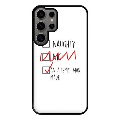 An Attempt Was Made - Naughty Or Nice  Phone Case for Galaxy S24 Ultra