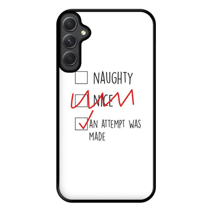 An Attempt Was Made - Naughty Or Nice  Phone Case for Galaxy A14