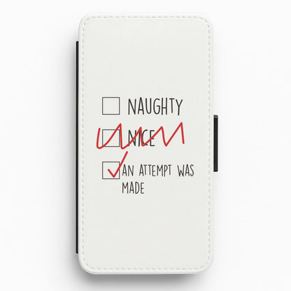 An Attempt Was Made - Naughty Or Nice  Flip / Wallet Phone Case
