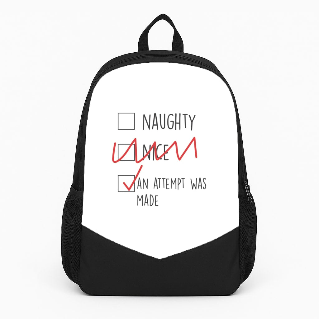 An Attempt Was Made - Naughty Or Nice  Backpack