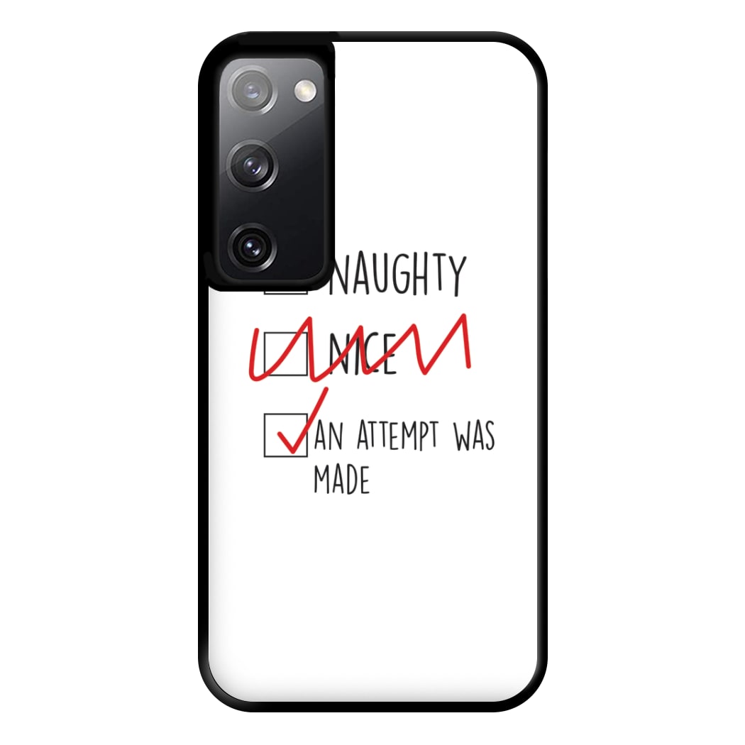 An Attempt Was Made - Naughty Or Nice  Phone Case for Galaxy S20