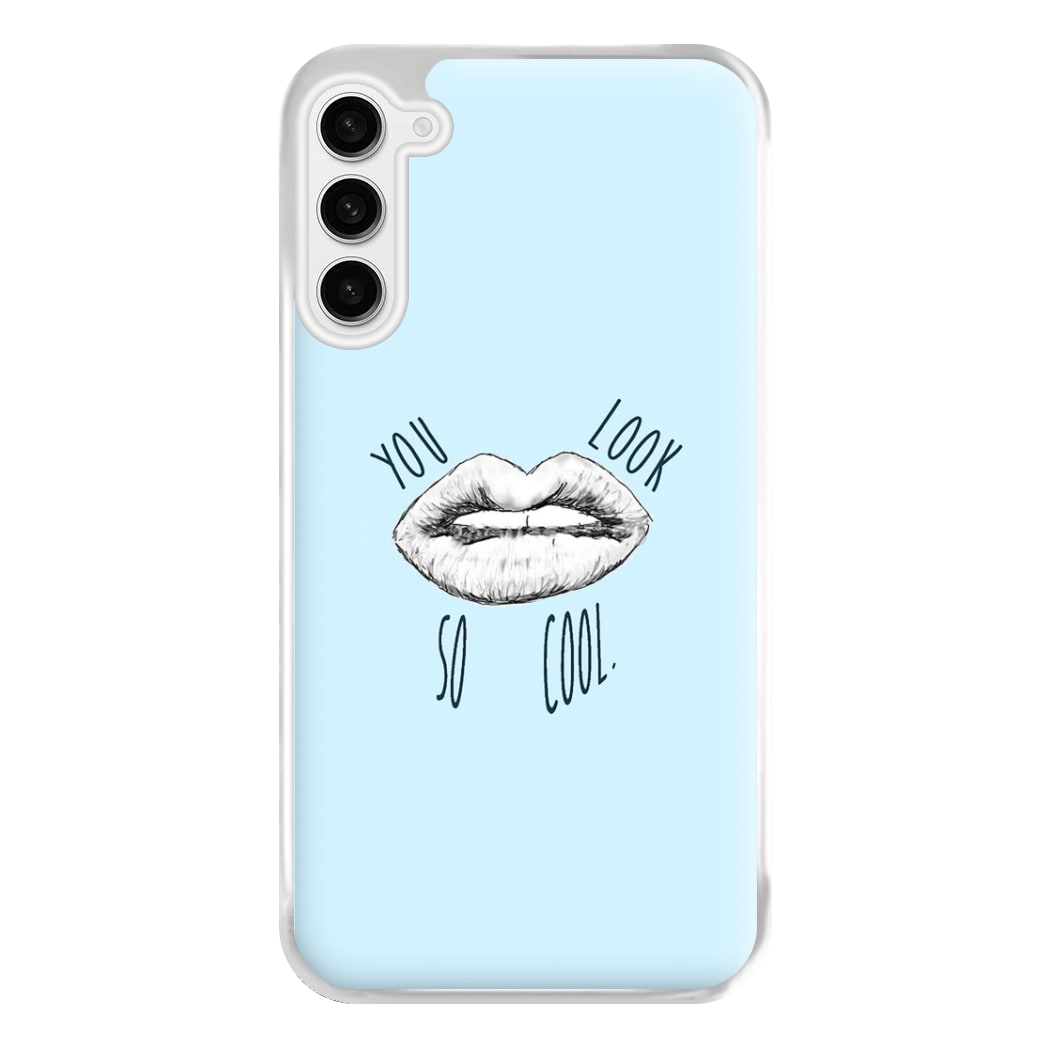 You Look So Cool - 1975 Phone Case for Galaxy S23FE