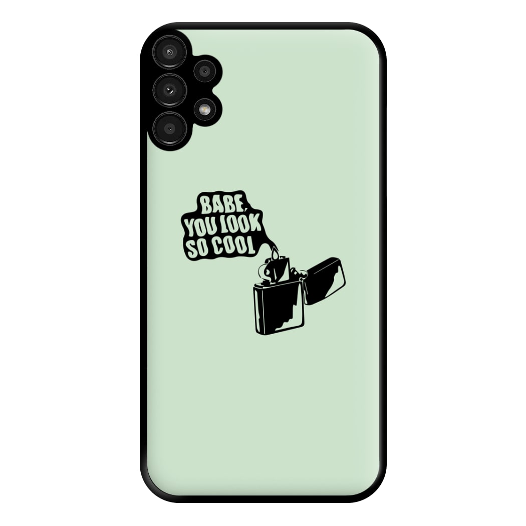 Babe, You Look So Cool - 1975 Phone Case for Galaxy A13