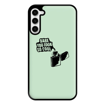 Babe, You Look So Cool - 1975 Phone Case for Galaxy S23 Plus