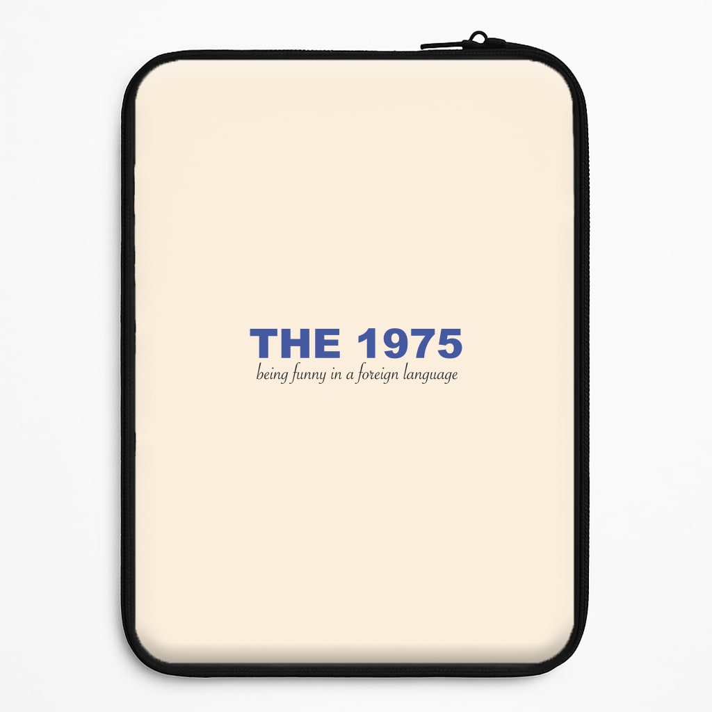 Being Funny - The 1975 Laptop Sleeve