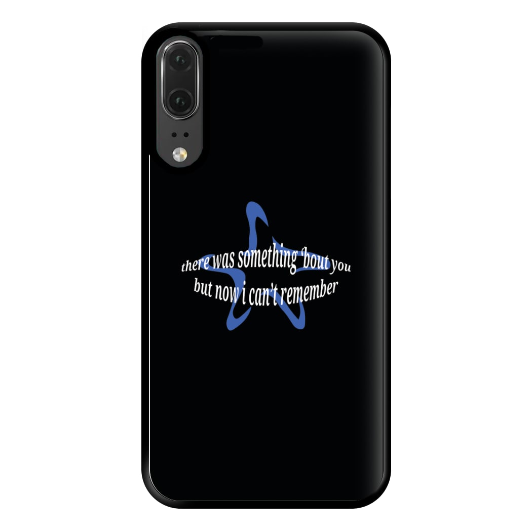 There Was Something About You - The 1975 Phone Case for Huawei P20