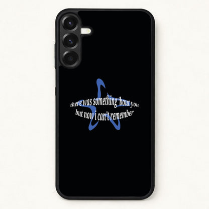 There Was Something About You - The 1975 Phone Case for Galaxy A37