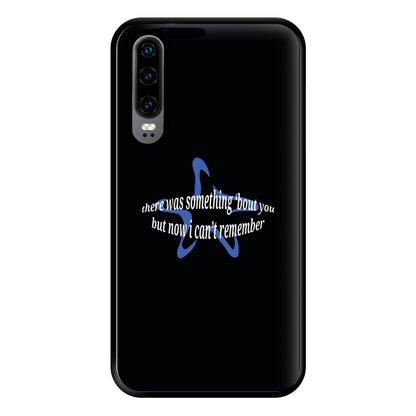 There Was Something About You - The 1975 Phone Case for Huawei P30