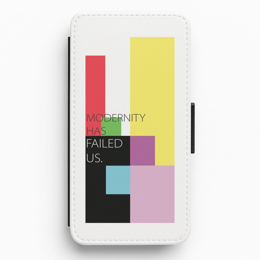 Modernity Has Failed Us - The 1975 Flip / Wallet Phone Case