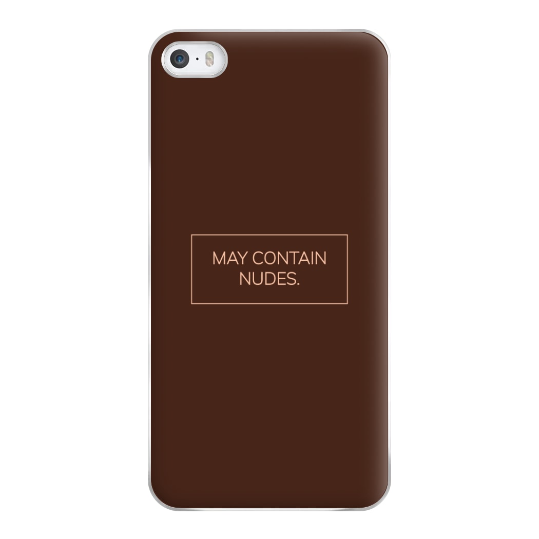 May Contain Nudes Phone Case for iPhone 5 / 5s / SE 2016