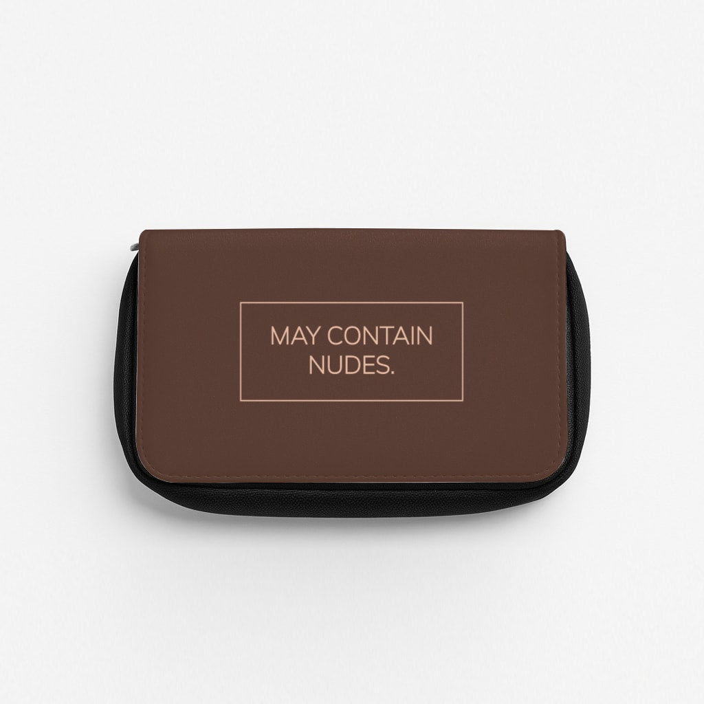 May Contain Nudes Pencil Case
