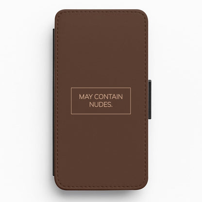 May Contain Nudes Flip / Wallet Phone Case