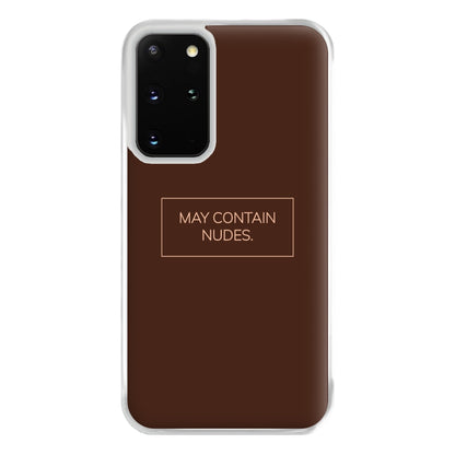 May Contain Nudes Phone Case for Galaxy S20 Plus