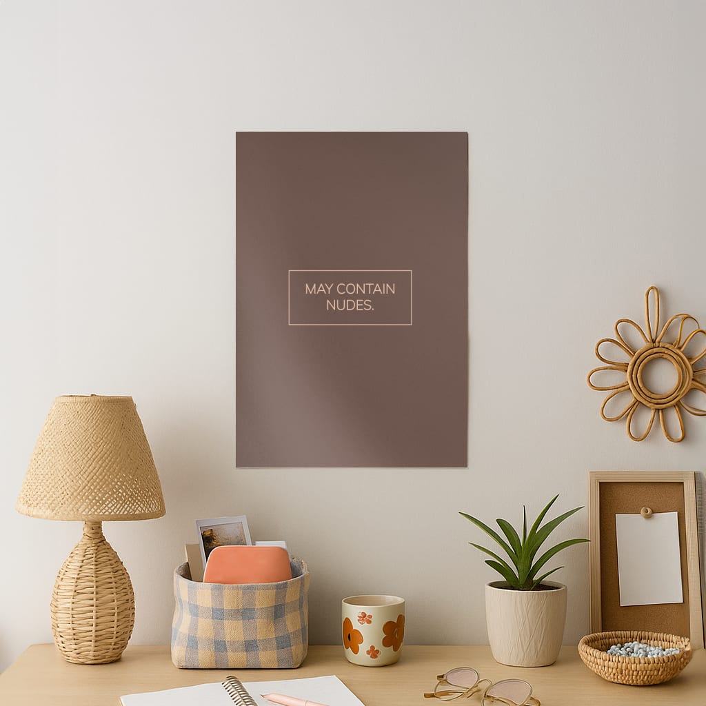 May Contain Nudes Art Print