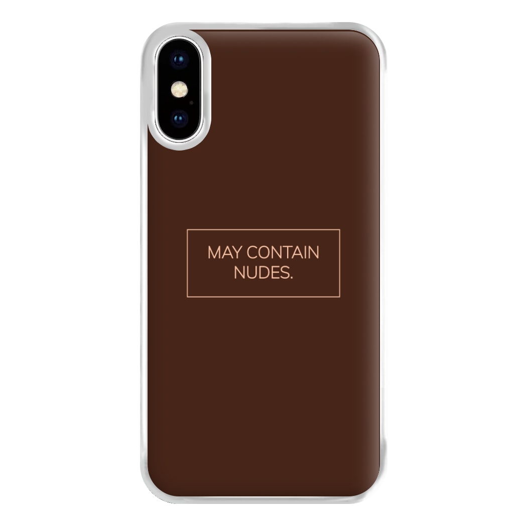 May Contain Nudes Phone Case for iPhone XS Max