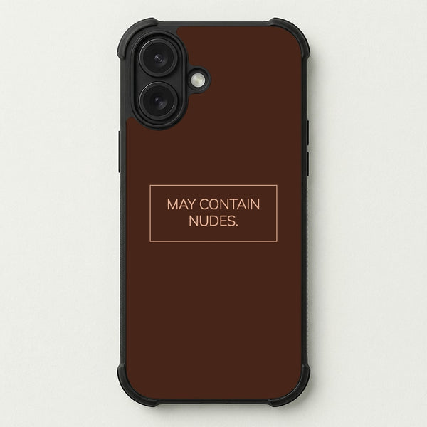 May Contain Nudes Phone Case — Bumper case