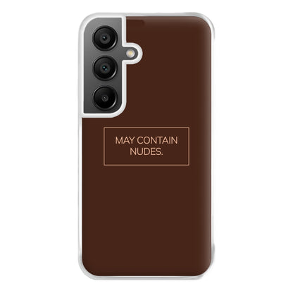 May Contain Nudes Phone Case for Galaxy A55