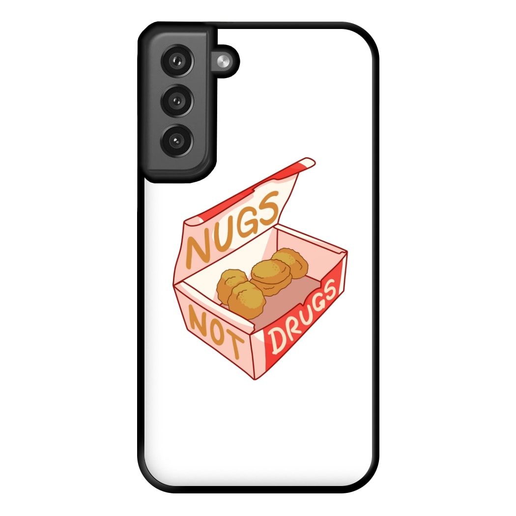 Nugs not Drugs Tumblr Style Phone Case for Galaxy S21FE