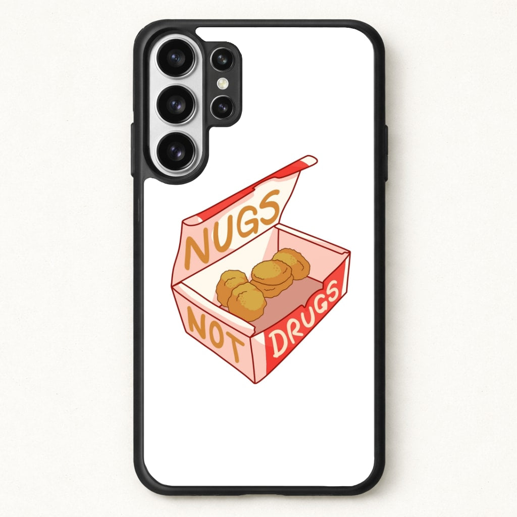 Nugs not Drugs Tumblr Style Phone Case for Galaxy S26 Ultra