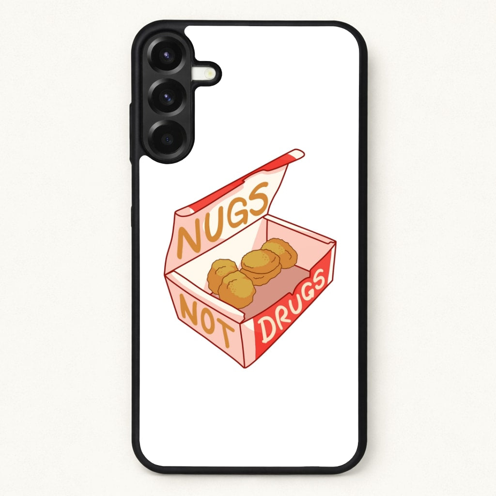 Nugs not Drugs Tumblr Style Phone Case for Galaxy A37