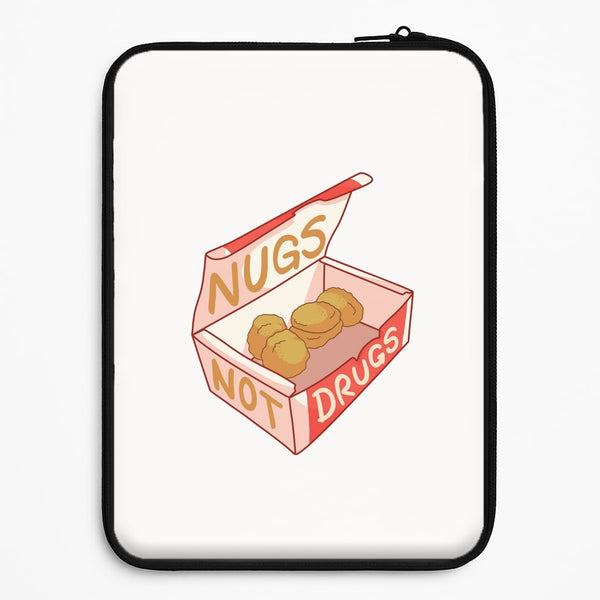 Nugs not Drugs Tumblr Style Universal Laptop Sleeve