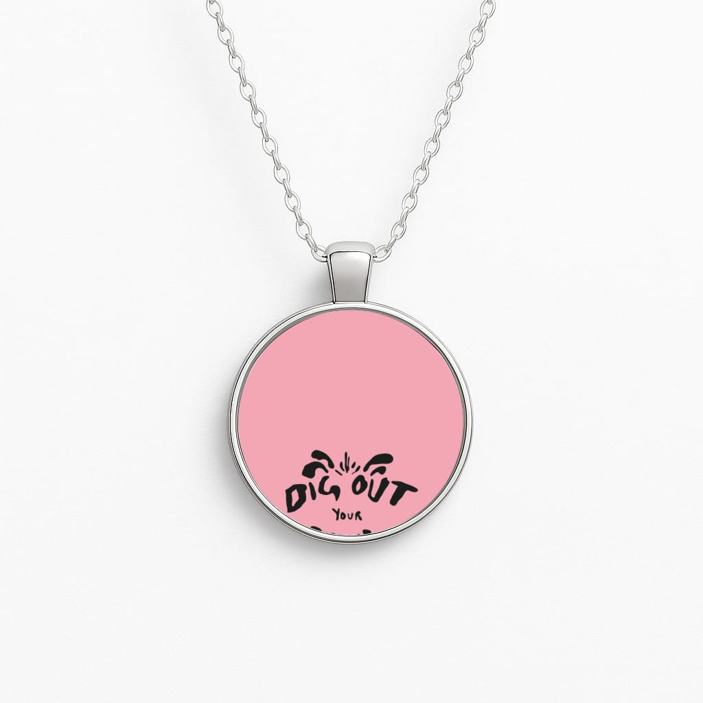 Dig Out Your Soul Circle Necklace