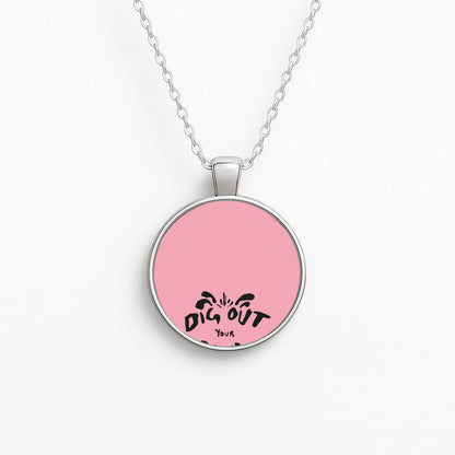 Dig Out Your Soul Circle Necklace