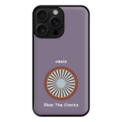 Stop The Clocks Phone Case for iPhone 16 Pro Max