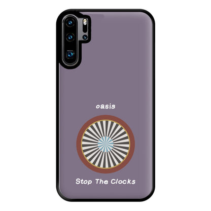 Stop The Clocks Phone Case for Huawei P30 Pro