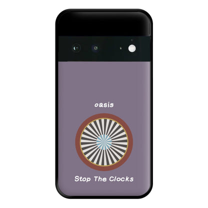 Stop The Clocks Phone Case for Google Pixel 6a