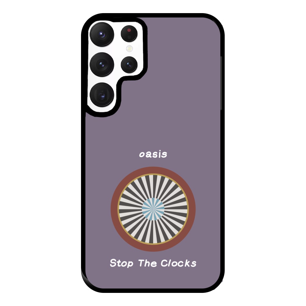 Stop The Clocks Phone Case for Galaxy S22 Ultra