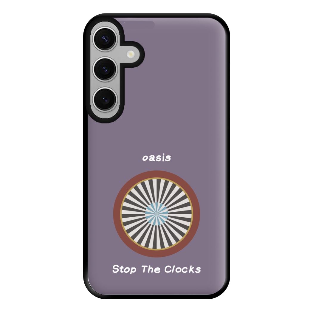 Stop The Clocks Phone Case for Galaxy S24FE