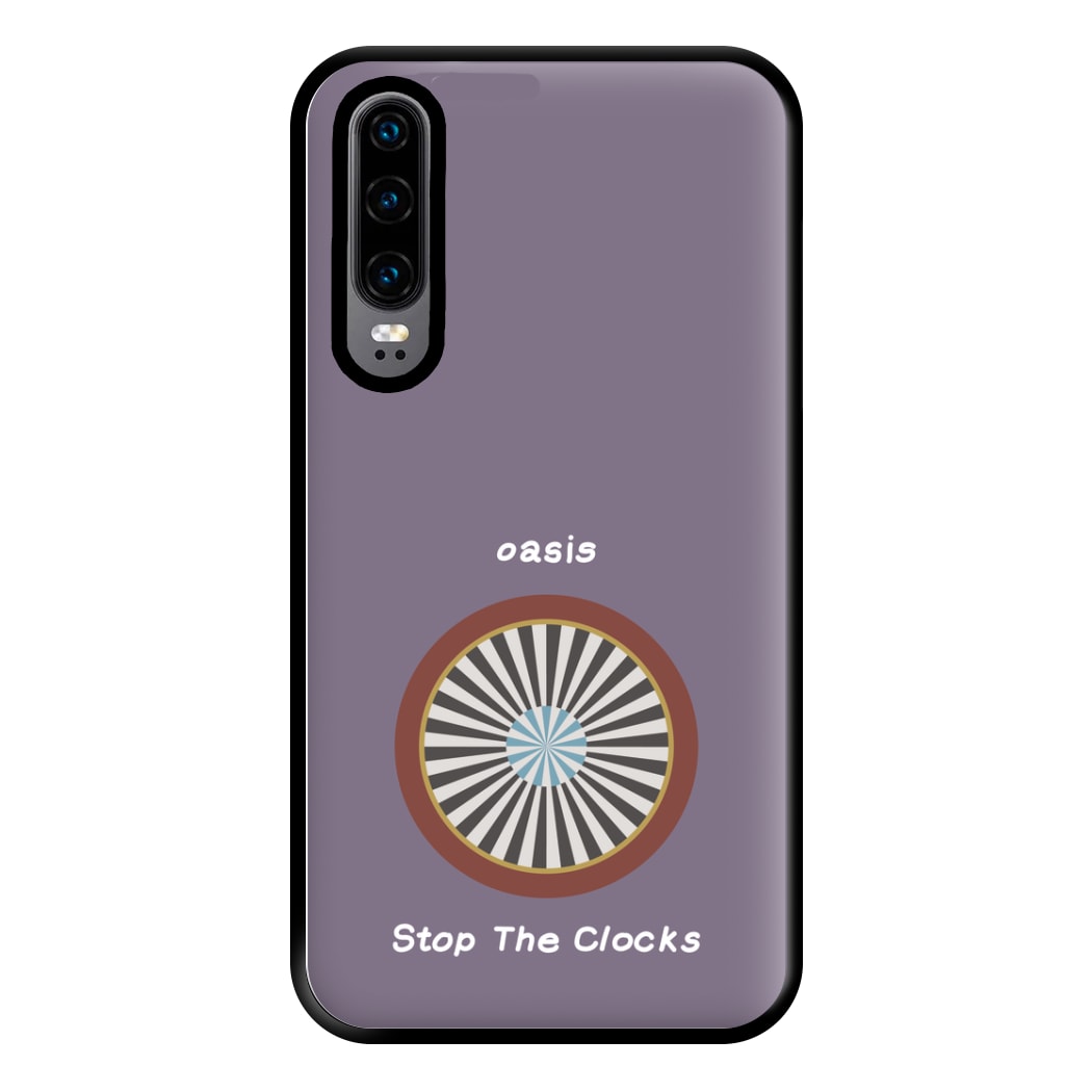 Stop The Clocks Phone Case for Huawei P30