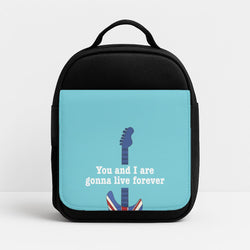 You And I Are Gonna Live Forever Insulated Lunchbox