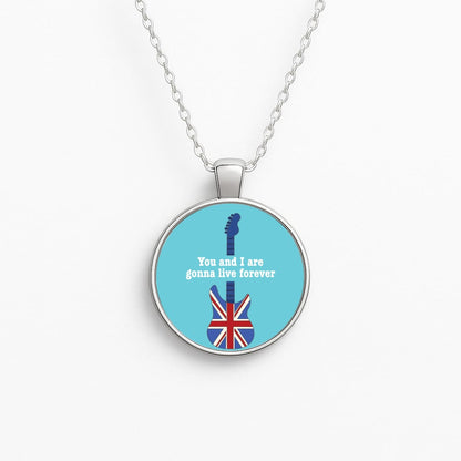 You And I Are Gonna Live Forever Necklace
