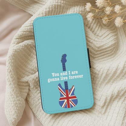 You And I Are Gonna Live Forever Wallet Phone Case