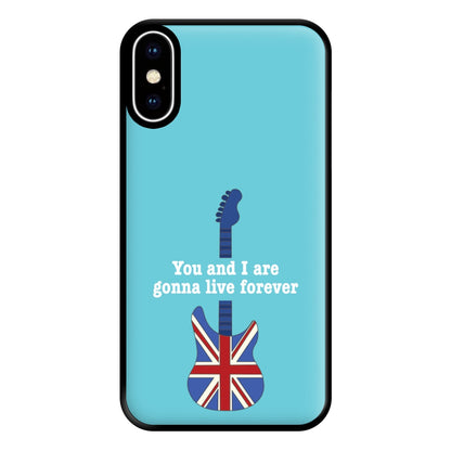 You And I Are Gonna Live Forever Phone Case for iPhone XS Max