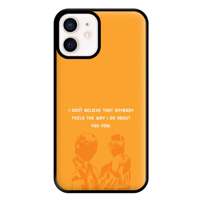 I Don't Believe That Anybody Phone Case for iPhone 13 Mini