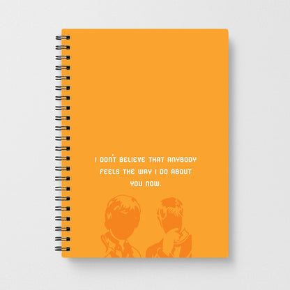I Don't Believe That Anybody Notebook