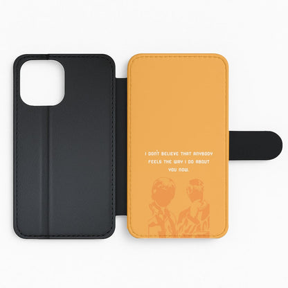 I Don't Believe That Anybody Flip Phone Case