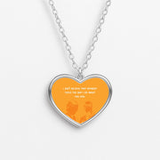 I Don't Believe That Anybody Necklace 3