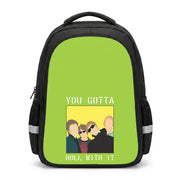 You Gotta Roll With It Backpack 1