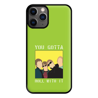 You Gotta Roll With It Phone Case for iPhone 12 Pro Max