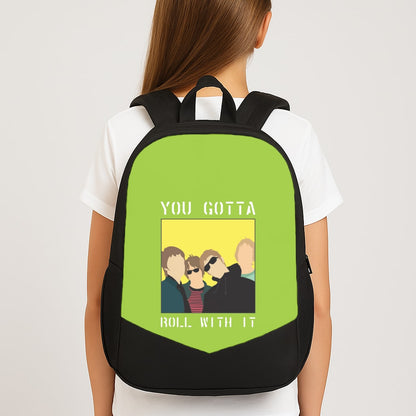 You Gotta Roll With It Backpack