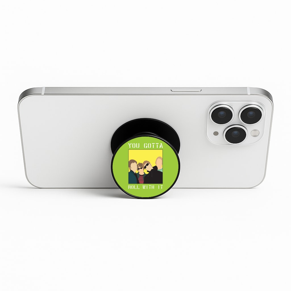 You Gotta Roll With It FunGrip