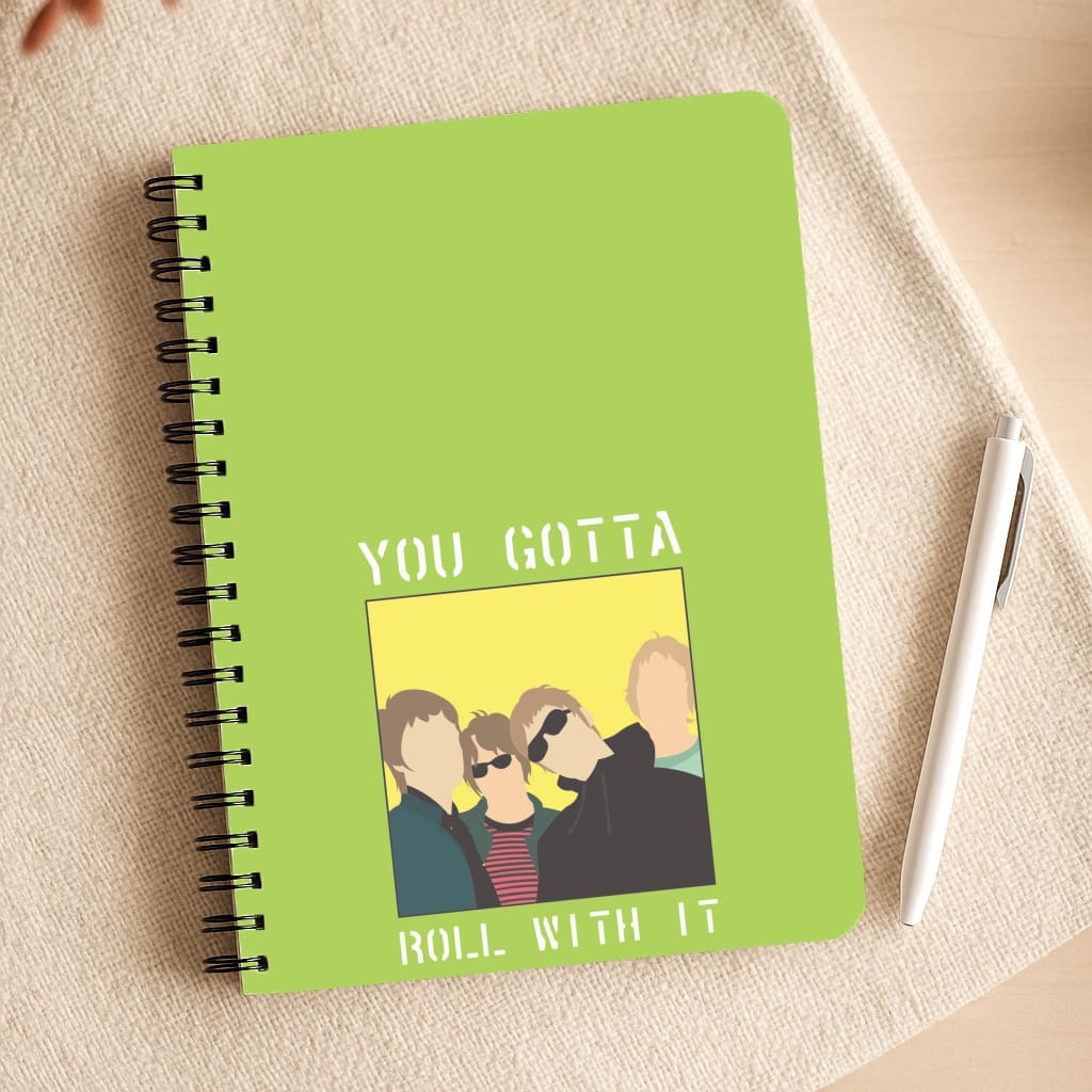 You Gotta Roll With It Notepad