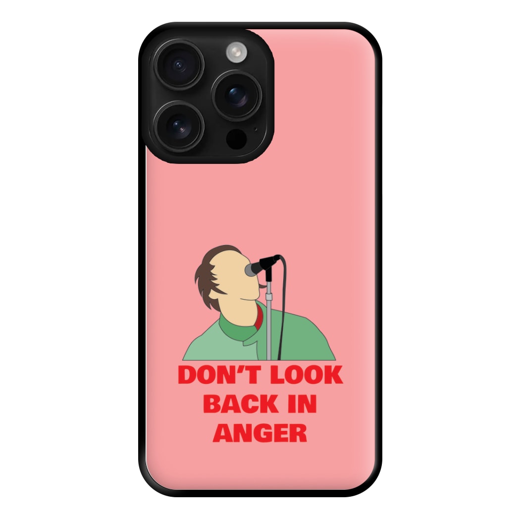 Don't Look Back In Anger Phone Case