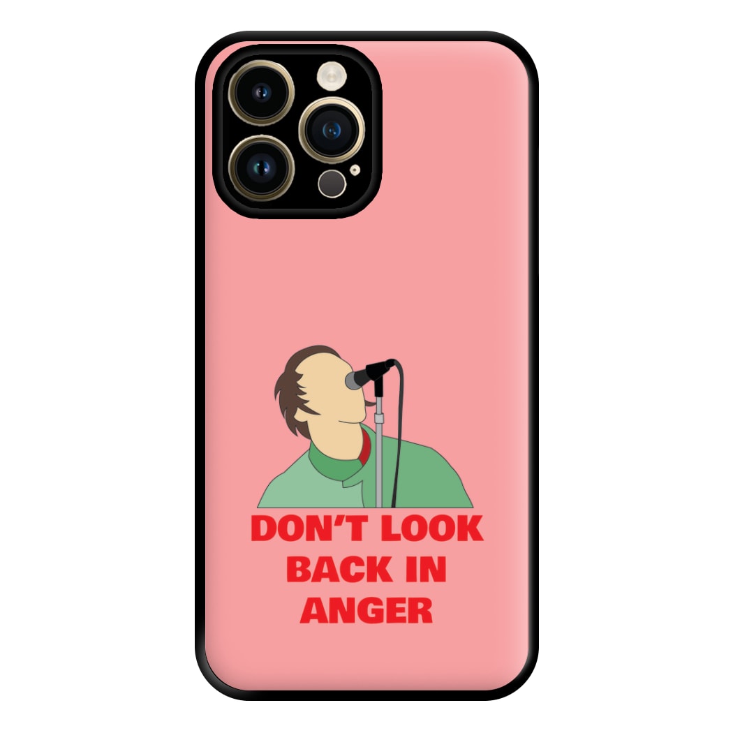 Don't Look Back In Anger Phone Case for iPhone 14 Pro Max