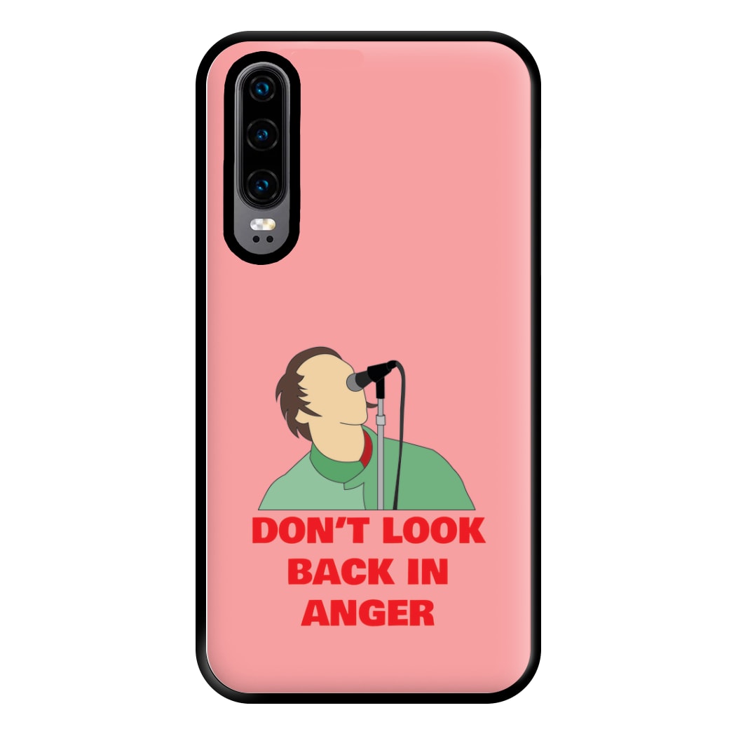 Don't Look Back In Anger Phone Case for Huawei P30